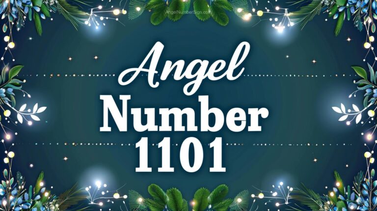 Angel Number 1101: Unveiling Its Powerful Meaning and Significance