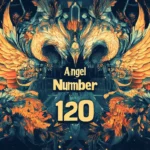 Angel Number 120