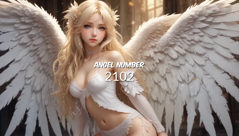 Angel Number 2102 – Exploring Its Meanings and Significance