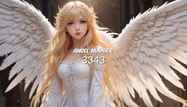 Angel Number 3343: Unveiling its Meaning and Significance